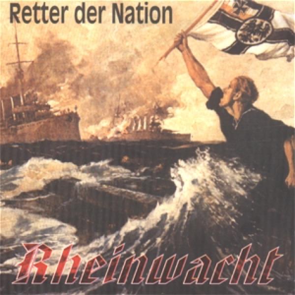 Rheinwacht - Retter der Nation